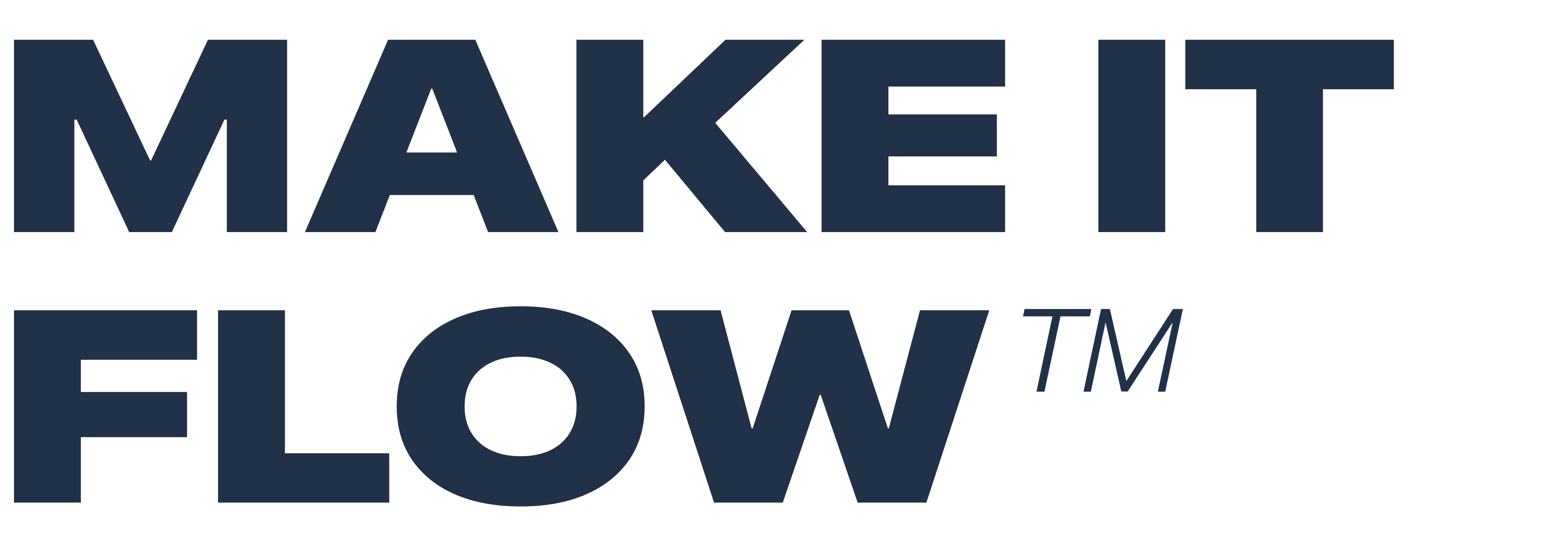 Make It Flow